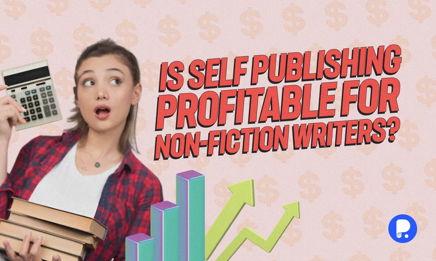 Is Self-Publishing Profitable for Non-fiction Writers?